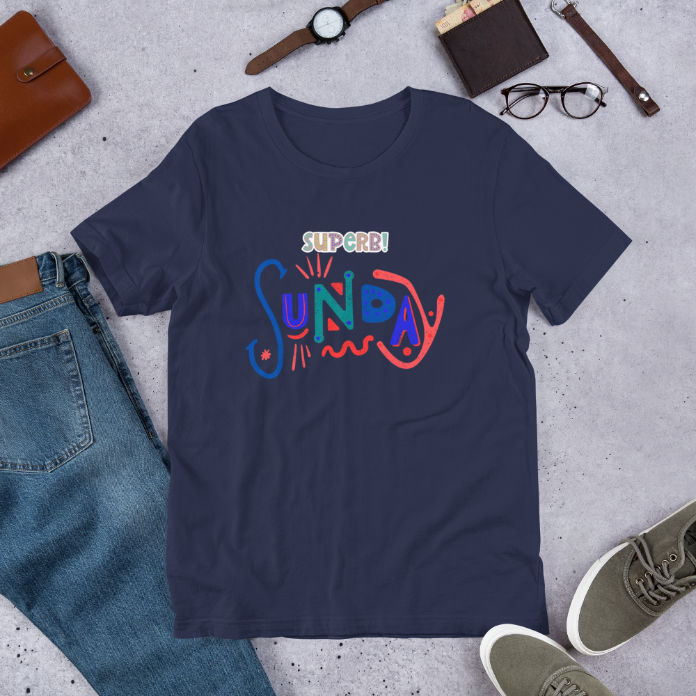 Superb Sunday Unisex T-Shirt – Elevate Your Sundays with Style | NirNei