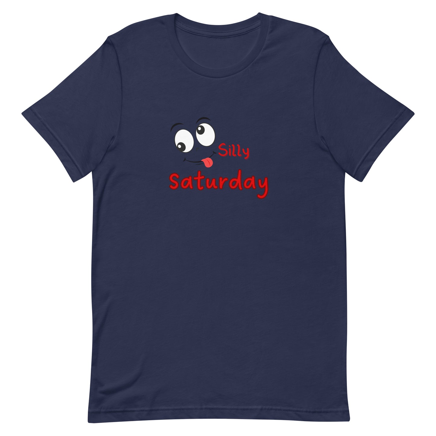 Silly Saturday T-Shirt - Add Laughter to Your Weekend Wardrobe!