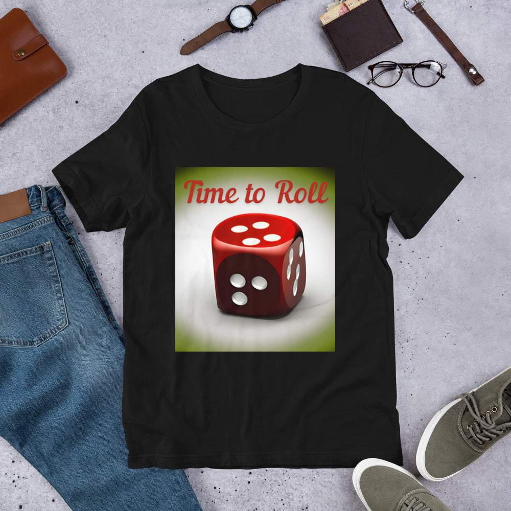 Roll in Style: 'Time to Roll' Unisex T-Shirt - Dice Print Shirt