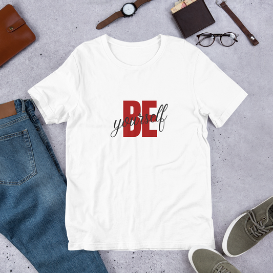 Express Your Authenticity: Unisex T-Shirt - Be Yourself in Style!